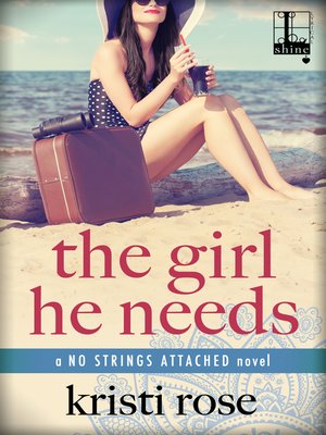 The Girl He Needs - ebook